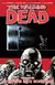 The Walking Dead - Whispers Into Screams & Life And Dead | Edições 133 ao 144