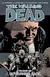 The Walking Dead - No Turning Back & Call To Arms | Edições 145 ao 156