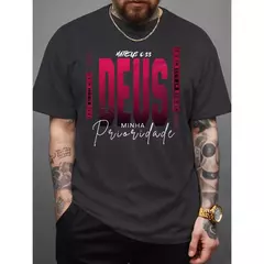 Camisa Masculina Deus Prioridade Blessed - Pandadripp