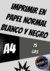 Imprimir en Papel NORMAL en BLANCO Y NEGRO A4 - comprar online