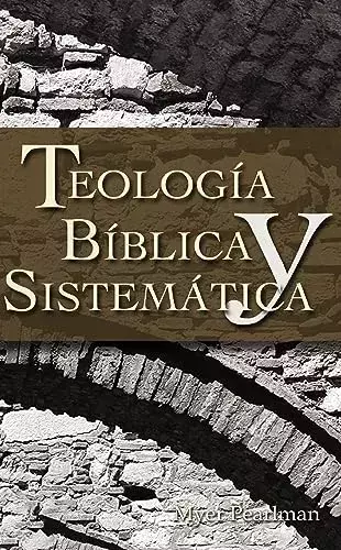Teología Bíblica Sistemática
