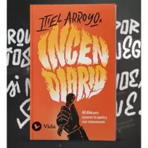 Incendiario - Itiel Arroyo