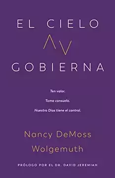El Cielo Gobierna - Nancy DeMoss Wolgemuth
