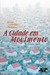 A Cidade em Movimento - Autor: Antonio Penteado Mendonça (2003) [usado]