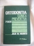 Ortodontia Clínica Preventiva - Autor: Julio W. Vogortito (1986) [usado]