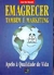 Emagrecer Também é Marketing - Autor: José Rui Bianchi (1996) [usado]