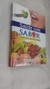 Saúde com Sabor - Receitas para Uma Vida Saudável - Autor: Eunice Leme Vidal (2006) [usado]