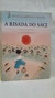 A Risada do Saci - Autor: Regina Chamlian (2013) [usado]