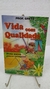 Vida com Qualidade - Autor: Prof. Gretz (1998) [usado]