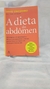 Dieta do Abdômen - Autor: Zinczenko, David (2005) [usado]
