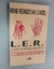 L. E. R. : Lesões por Esforços Repetitivos - Autor: Irene Fedrizzi Dal Castel [usado]