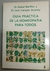 Guia Practica de La Homeopatia para Todos - Autor: Dr. Daniel Berthier Y Dr. Jean Jacques Jouanny (1991) [usado]