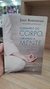 Cuidando do Corpo Curando a Mente (bolso) - Autor: Joan Borysenko (2012) [usado] na internet