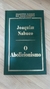 O Abolicionismo - Autor: Joaquim Nabuco (2000) [usado]