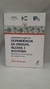 Abordagem Clínica da Dependência de Drogas, Álcool e Nicotina: Manual para Profissionais de Saúde Mental - Autor: André Malbergier (2018) [usado]