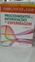 Procedimentos e Intervenções de Enfermagem - Autor: Anne Perry e Outros (2013) [usado]