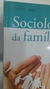 Sociologia da Família - Autor: Fausto Amaro [usado] - comprar online