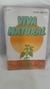 Viva Natural - Autor: Elisa M. S. Biazzi (1982) [usado]