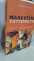 Marketing Tuttifrutti - Autor: Mario Persona (2004) [usado]