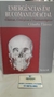 Emergencias em Bucomaxilofacil Clinicas, Cirurgicas e Traumatologicas - Autor: Cluadio Valente (1999) [usado]