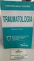 Traumatologia Membro Inferior - Autor: Fernando Baldy dos Reis (1998) [usado]