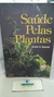 Saúde Pelas Plantas - Autor: Biazzi, Eliza S. (1996) [usado]