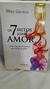 Os 7 Mitos sobre o Amor Uma Viagem da Mente ao Fundo da Alma - Autor: Mike George (2011) [usado]