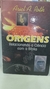 Origens: Relacionando a Ciência e a Bíblia - Autor: Roth, Ariel A. (2001) [usado]