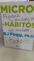 Micro-hábitos: as Pequenas Mudanças que Mudam Tudo - Autor: Fogg, Bj (2024) [usado]