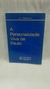 A Personalidade Viva de Paulo - Autor: B. P. Bittencourt (2002) [usado]
