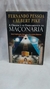 A Origem e os Ensinamentos da Maçonaria - Autor: Fernando Pessoa e Albert Pike (2015) [usado]