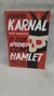 O que Aprendi com Hamlet - Autor: Leandro Karnal com Valderez Carneiro da Silva (2018) [usado]