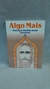Algo Mais - Autor: Francisco Candido Xavier (1980) [usado]