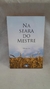 Na Seara do Mestre - Autor: Vinícius (2009) [usado]