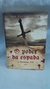 Poder da Espada a Primeira Lei - Livro 1 - Autor: Joe Abercrombie (2013) [usado]