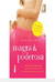 Magra & Poderosa - Autor: Rory Freedman (2007) [usado]