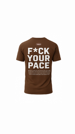 Camiseta F*ck Your Pace (FYP) - Marrom - comprar online