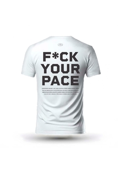 Camiseta F*ck Your Pace (FYP) - Branca - comprar online