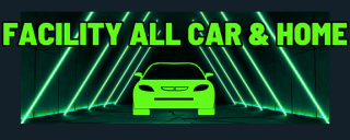 FACILITY ALL CAR & HOME