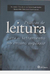 Práticas de Leitura para o Letramento no Ensino Superior - Autor: Schirley Hartmann / Sebastião Santarosa (2013) [novo]