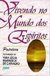 Vivendo no Mundo dos Espíritos - Autor: Vera Lúcia Marinzeck de Carvalho (1993) [usado]