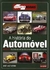 Historia do Automovel 2 - Autor: Jose Luiz (2010) [usado]