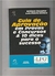 Guia de Aprovação em Provas e Concursos & 10 Dicas para o Sucesso - Autor: William Douglas / Luiz Flávio Gomes (2008) [usado]
