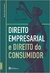 Direito Empresarial e Direito do Consumidor - Autor: Silvano Alves Alcantara (2017) [usado]