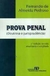 Prova Penal - Doutrina e Jurisprudência - 2° Edição - Autor: Fernando de Almeida Pedroso (2005) [usado]