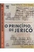 O Princípio de Jerico - Autor: Ralph Welborn e Vince Kasten (2003) [usado]