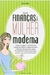 Guia de Financas para a Mulher Moderna - Autor: Laura Brady (2011) [usado]