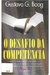 O Desafio da Competência - Autor: Gustavo G. Boog (1991) [usado]