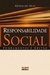 Responsabilidade Social: Fundamentos e Gestão - Autor: Reinaldo Dias (2012) [usado]
