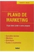 Plano de Marketing. o que Deve Conter e Como Preparar - Autor: Robert K. Skacel (1992) [usado]